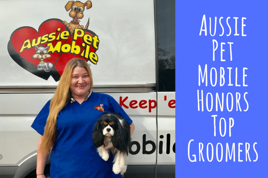 Aussie Pet Mobile Honors Top Groomers